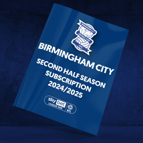 Birmingham City Second Half Season Subscription 2024-25